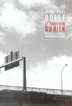 Bertrand.pt - Le Territoire Du Rien Ou La Contre-Revolution Patrimonialiste