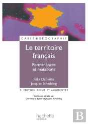 Le Territoire Français ; Permanences Et Mutations