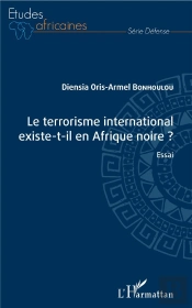 Le Terrorisme International Existe-T-Il En Afrique Noire ?