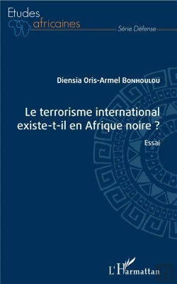 Bertrand.pt - Le Terrorisme International Existe-T-Il En Afrique Noire ?
