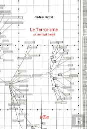 Le Terrorisme,Un Concept Piege