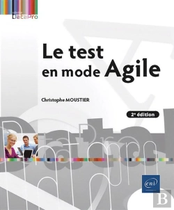 Bertrand.pt - Le Test En Mode Agile (2e Édition)