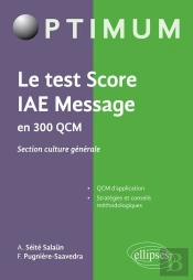Le Test Score Iae Message En 300 Qcm - Section Culture Générale