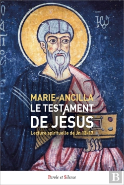 Bertrand.pt - Le Testament De Jesus - Lecture Spirituelle De Jn 13-17