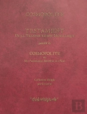 Le Testament De La Transmutation Metallique Précédé De L'Admirable Mystère De L'Eau