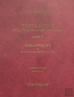 Bertrand.pt - Le Testament De La Transmutation Metallique Précédé De L'Admirable Mystère De L'Eau