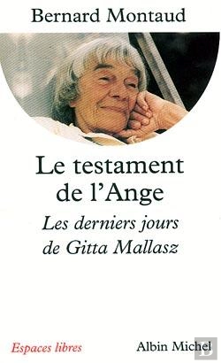 Bertrand.pt - Le Testament De L'Ange : Les Derniers Jours De Gitta Mallasz