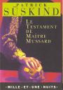 Le Testament De Maitre Mussard