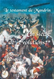 Le Testament De Mandrin Tome 2 : Un Siécle De Révolutions