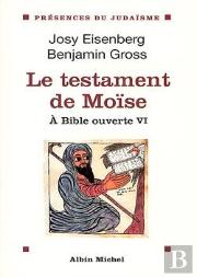 Le Testament De Moïse : À Bible Ouverte - Tome 6