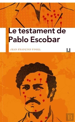 Bertrand.pt - Le Testament De Pablo Escobar