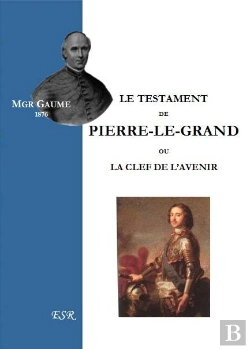 Bertrand.pt - Le Testament De Pierre-Le-Grand Ou La Clef De L'Avenir