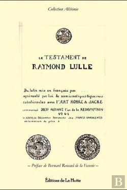 Bertrand.pt - Le Testament De Raymond Lulle