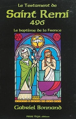 Bertrand.pt - Le Testament De Saint Remi 496 - Le Baptême De La France