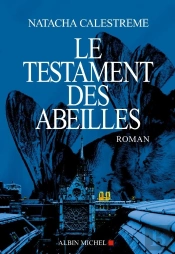 Le Testament Des Abeilles
