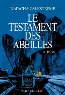 Le Testament Des Abeilles