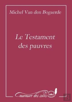 Bertrand.pt - Le Testament Des Pauvres