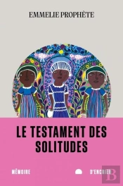 Le Testament Des Solitudes