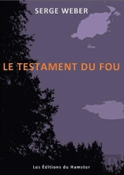 Le Testament Du Fou
