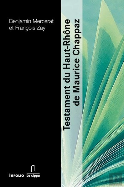 Bertrand.pt - Le Testament Du Haut-Rhône De Maurice Chappaz
