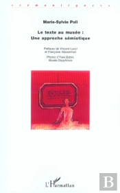 Le Texte Au Musee ; Une Approche Semiotique
