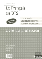 Le Texte Et L'Image ; Le Français En Bts ; Livre Du Professeur (Édition 2006)