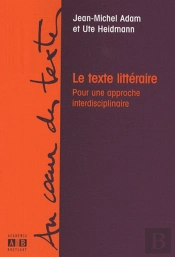Le Texte Littéraire ; Pour Une Approche Interdisciplinaire