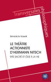 Le Théâtre Actionniste D'Hermann Nitsch : Rite Sacré Et Ôde À La Vie