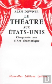Le Théâtre Aux Etats-Unis