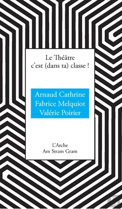 Bertrand.pt - Le Théâtre C'Est (Dans Ta) Classe !