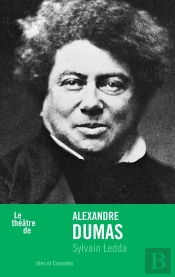 Le Théâtre D'Alexandre Dumas