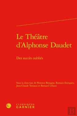 Bertrand.pt - Le Théâtre D'Alphonse Daudet : Des Succès Oubliés