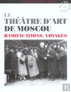 Bertrand.pt - Le Theatre D'Art De Moscou ; Ramifications, Voyages