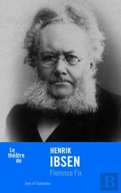 Le Théâtre De Henrik Ibsen