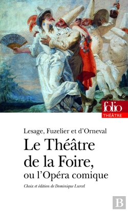 Bertrand.pt - Le Théâtre De La Foire, Ou L'Opéra-Comique