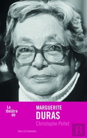 Le Théâtre De Marguerite Duras