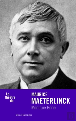 Bertrand.pt - Le Théâtre De Maurice Maeterlinck