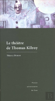Le Théâtre De Thomas Kilroy