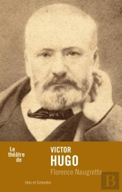 Le Théâtre De Victor Hugo