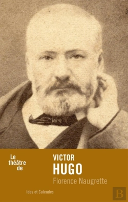 Bertrand.pt - Le Théâtre De Victor Hugo