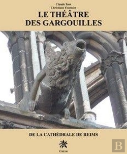 Bertrand.pt - Le Théâtre Des Gargouilles De La Cathédrale De Reims