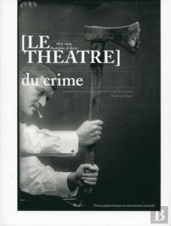 Bertrand.pt - Le Théâtre Du Crime : 1875-1929 Rodolphe A. Reiss