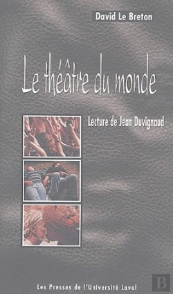 Bertrand.pt - Le Théâtre Du Monde ; Lectures De Jean Duvignaud