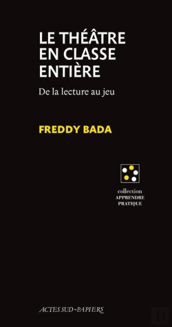 Bertrand.pt - Le Théâtre En Classe Entière : De La Lecture Au Jeu