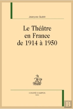 Bertrand.pt - Le Theatre En France De 1914 A 1950