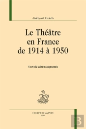 Le Théâtre En France De 1914 À 1950