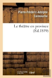 Le Theatre En Province