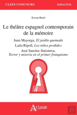 Bertrand.pt - Le Theatre Espagnol Contemporain De La Memoire :  Juan Mayorga, Laila Ripoll, Jose Sanchis Sinisterr