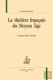 Le Théâtre Français Du Moyen Âge