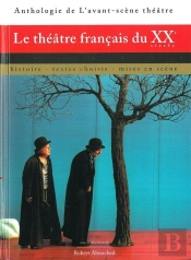 Le Théâtre Français Du Xx Siècle